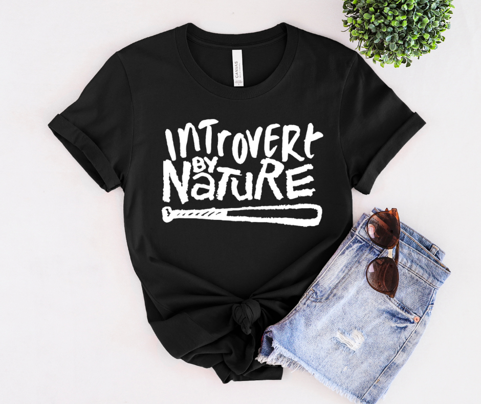 Introvert By Nature Screen Print Transfer