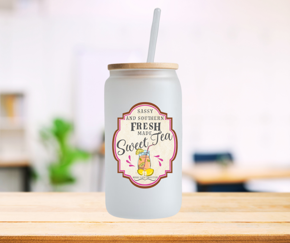 Sassy and Southern Fresh Made Sweet Tea UV DTF Decal